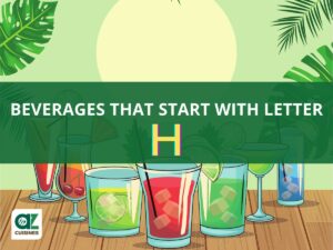 Beverages That Start With Letter H