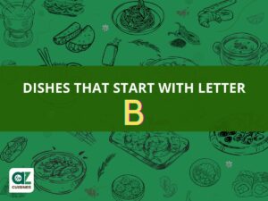 Dishes That Start With Letter B