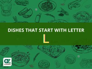 Dishes That Start With Letter L
